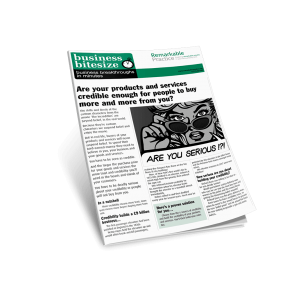 Choose from the 6 sources of credibility and build the credibility of your products and services. You’ll then build your sales too.